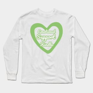 Emotional Support Kindle Green - Text On Hollow Heart Long Sleeve T-Shirt